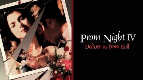Prom Night IV: Deliver Us from Evil