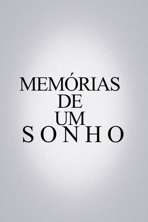 Memórias De Um Sonho