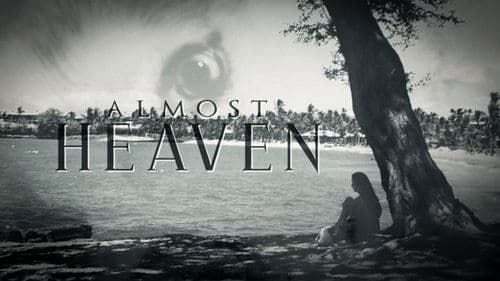 Almost Heaven