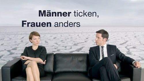 Männer ticken, Frauen anders