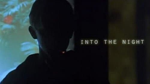 Into the Night