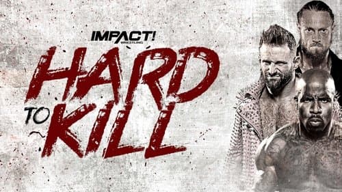 IMPACT Wrestling: Hard to Kill 2022
