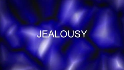 Jealousy