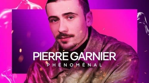 Pierre Garnier : phénoménal