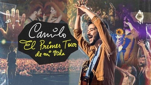 Camilo: El Primer Tour de Mi Vida