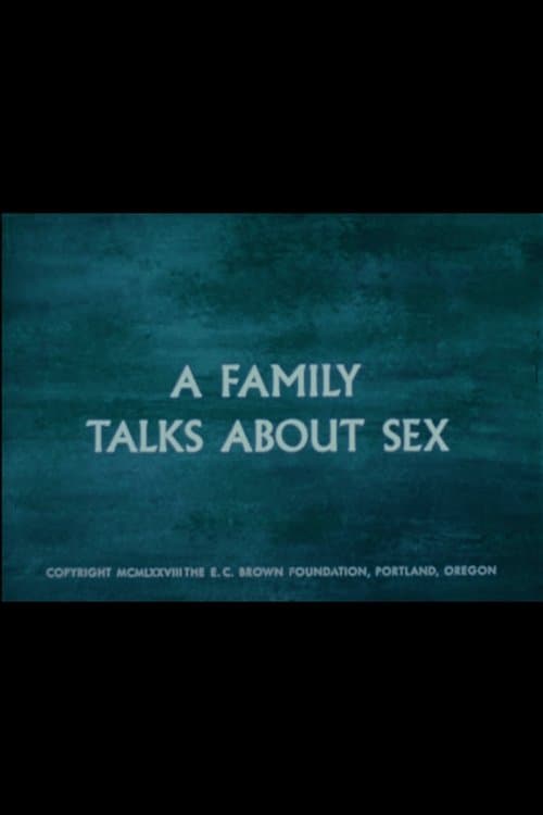 A Family Talks About Sex