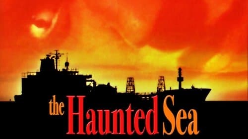 The Haunted Sea