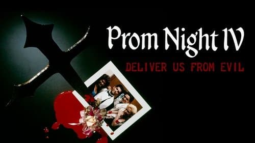 Prom Night IV: Deliver Us from Evil