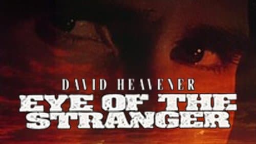 Eye of the Stranger